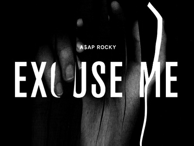 Excuse Me a$ap a$ap rocky abstract cover art hands layout splice typography wavy