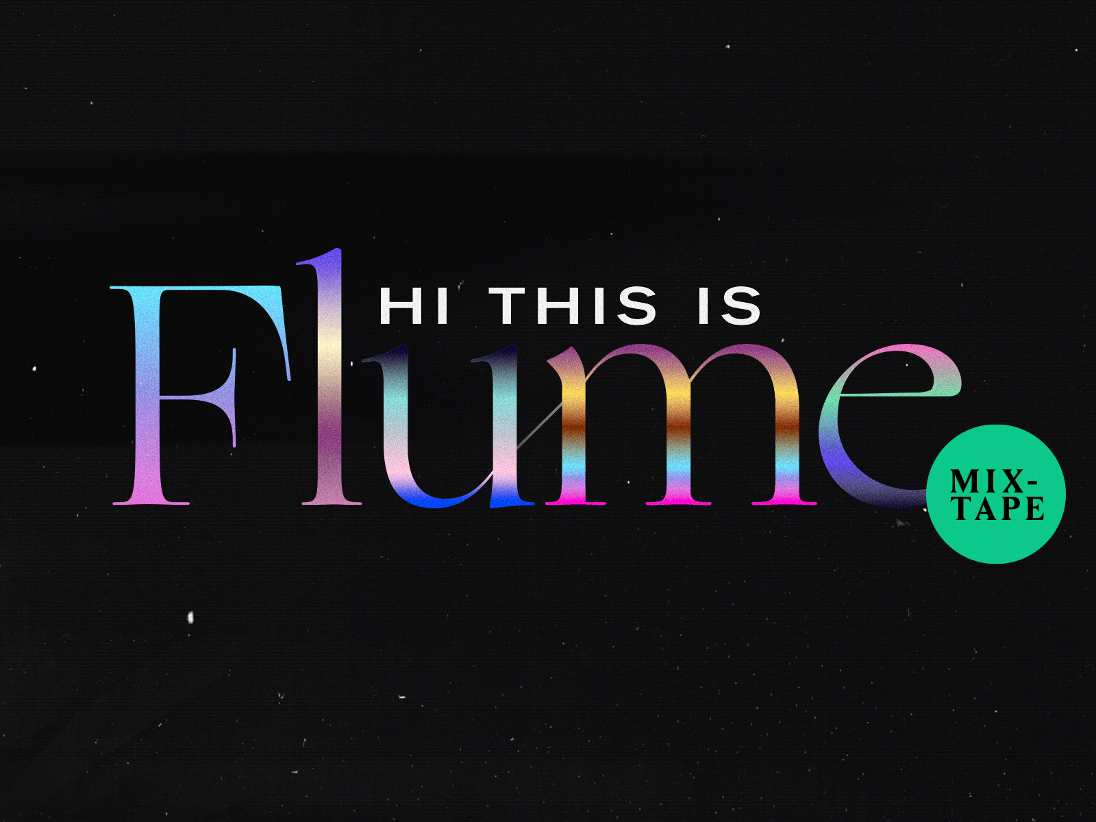 Hi This Is Flume (Mixtape)