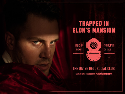 Trapped in Elon's Mansion — Play Banner 2 art direction banner creative direction graphic design photography play poster poster art theatre typography visual design