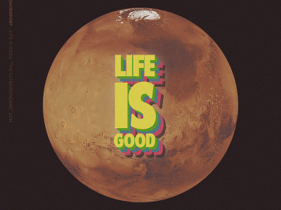 Life is Good album mars music technicolor