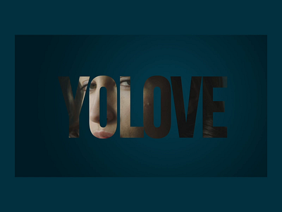 Yolove art direction concept design film interface motion motion design uidesign web webdesign website