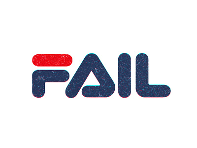 FAIL FOREVER typography