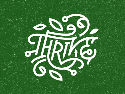 Thrive lettering type typography