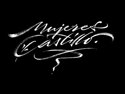 Mujeres del castillo. brand branding brush brush calligraphy brush letters brush scritpt calligraphy custom type hand writing lettering logo logotype script type typogaphy