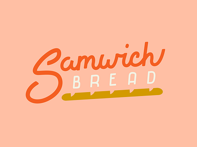 Samwich Bread bread font design handlettering lettering logo logotype sandwich