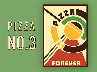 PIZZA NO.3 bauhaus bold color colour design flat pizza poster typography