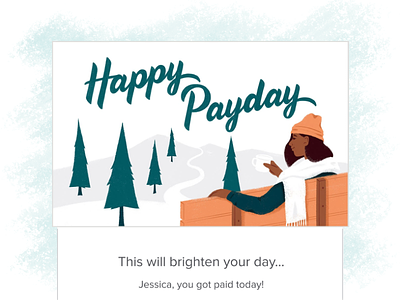 Happy Payday! email header holidays illustration payday paystub snow winter