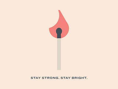 Stay Strong. Stay Bright.