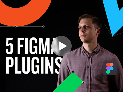 🎥 New Video — 5 Figma Plugins for UI/UX Designers in 2021