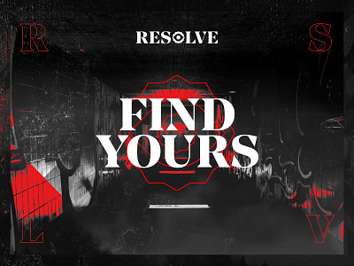 Resolve // Find Yours