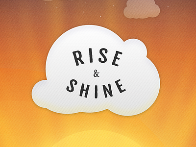 Rise & Shine App