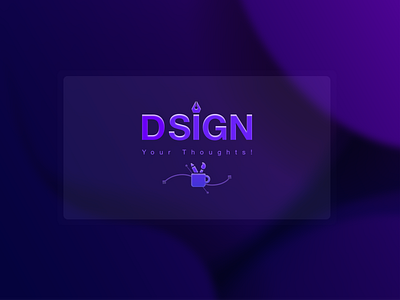 #DsignYourThoughts! adobe xd branding design illustration logo typography ui