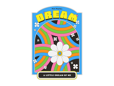 Dream A Little Dream Of Me color design dream flowers illustrations maggiewitherow retro vector