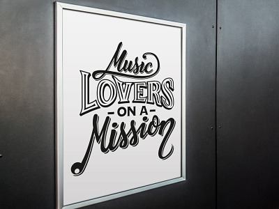 Music Lovers on a mission calligraphy custom design hand lettering handmade illustration lettering music script typography