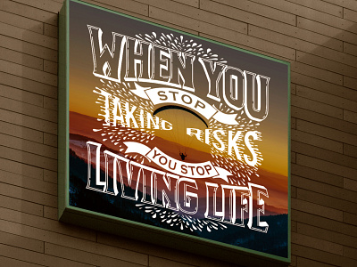 Inspirational Quote custom custom type illustration lettering typography