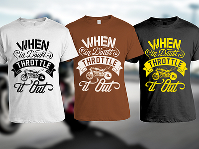 Biker's motto bike biker motorbike motorcycle sportbike tshirt typography