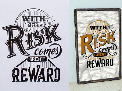 From sketch to vectors - With great risk comes great reward inspiration lettering motivation poster quote reward rysk typography