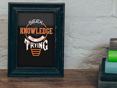 Seek Knowledge custom design handmade knowledge lettering poster typography