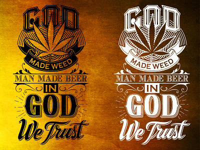 God made weed beer calligraphy drugs god lettering mural raggae trust typography weed