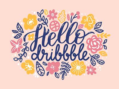 Hello, dribbble! debut dribbble first short flowers hello lettering