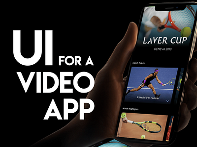 UX & UI for a Video App app branding design illustration laver mobile mobile app netflix rv tennis ui ux vector vr