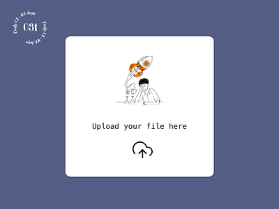 Daily UI #031 / File Upload