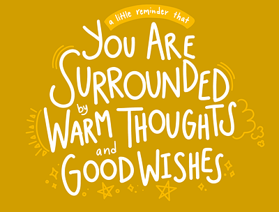 Warm Thoughts and Good Wishes custom type design handlettering illustration procreate typography