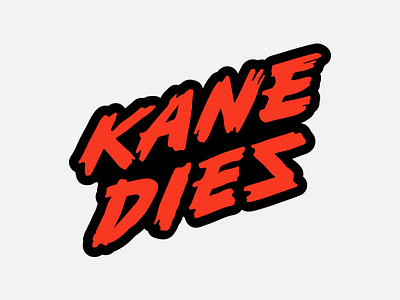 Kane Dies Logo logo movies politics typography