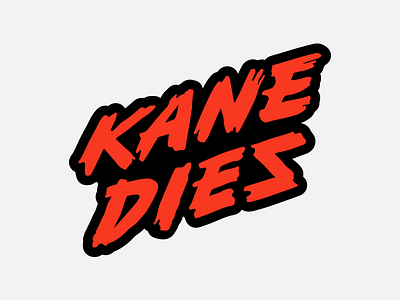 Kane Dies Logo
