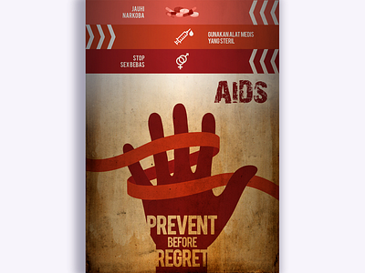 Prevent Bofore Regret - Biological Science Competition aids desain poster fakultas kedokteran health poster hiv kedokteran unpad narkoba poster aids poster design poster hiv sex bebas universitas padjadjaran unpad