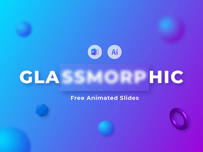 Free Glassmorphism Powerpoint Presentation