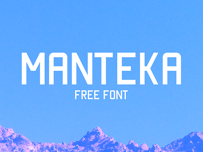 [Free Font] Manteka font free freebie letters manteka print type typeface