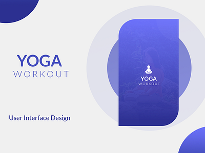 YOGA WORKOUT APP DESIGN animation app branding design icon illustration logo typography ui ux website