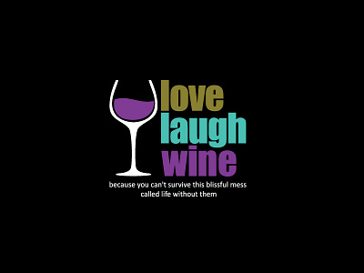 Love Laugh Wine - Logo flat design logo logodesign vector