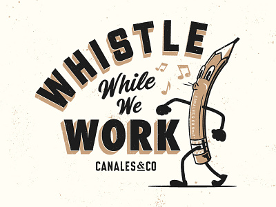 Whistle While We Work branding illustration pencil texture typography