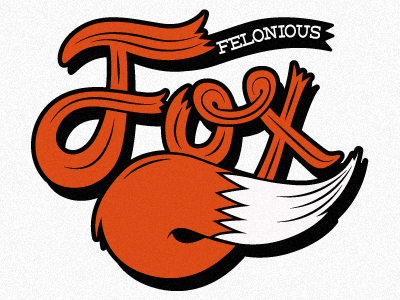 Felonious Fox Type cartoon fox illustrator typography vector
