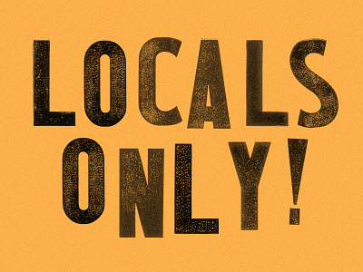 Locals Only Designs Themes Templates And Downloadable Graphic Elements On Dribbble