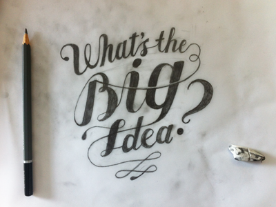 What's the Big Idea?