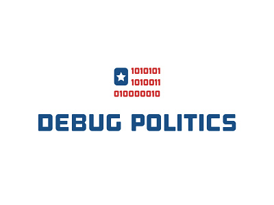 Debug Politics Logo WIP america debug election flag hack hackathon hillary logo politics trump