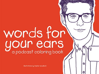 words for your ears: a podcast coloring book