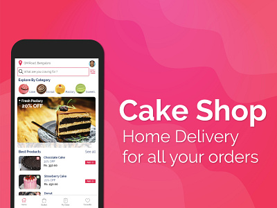 Have your own Cake Shop Mobile Application deliver to your home application art branding cake cakery cakes dribble ecommerce mobile mobile ui modern ui design ux