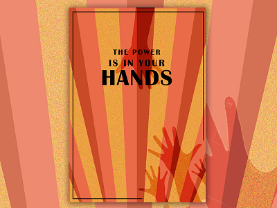 The power is in your hands