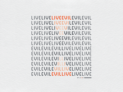 Delta 08 LIVE EVIL | EVIL LIVE design grid minimal type type art type design typeface typography vector