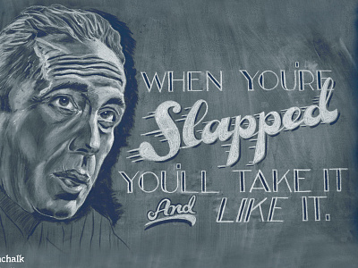 Humphrey Bogart Quote Maltese Falcon Chalk Art art chalk chalk art chalk mural chalk portait chalk quote chalkies customchalk maltese falcon movie quote