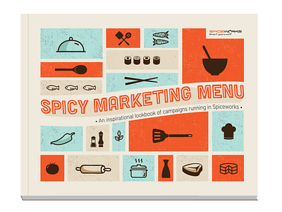 Spicy Marketing Menu: Campaign Lookbook campaign ebook email lookbook spiceworks tech