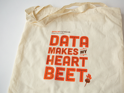 Data Makes My Heart Beet: Tote Bag. b2b campaign marketing packaging spiceworks