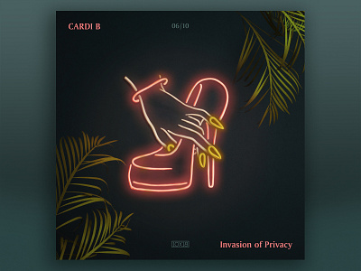 10x18 No. 6 | Cardi B — Invasion of Privacy 10x18 album art album artwork album cover album cover design art direction clay design illustration neon photographic design photography prop design set design