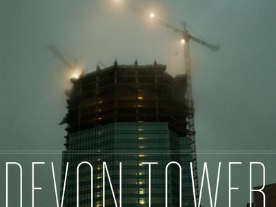 Devon Tower collaboration construction cyclone photypography project