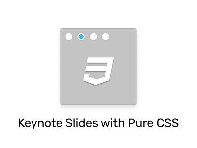 Keynote Slides with Pure CSS css css3 demo design html inputs keynote slider slides