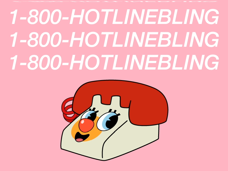 Hotline Bling banging bling drake hotline hotline bling music random